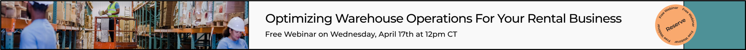 Optimizing Warehouse Operations For Your Rental Business - Free Webinar