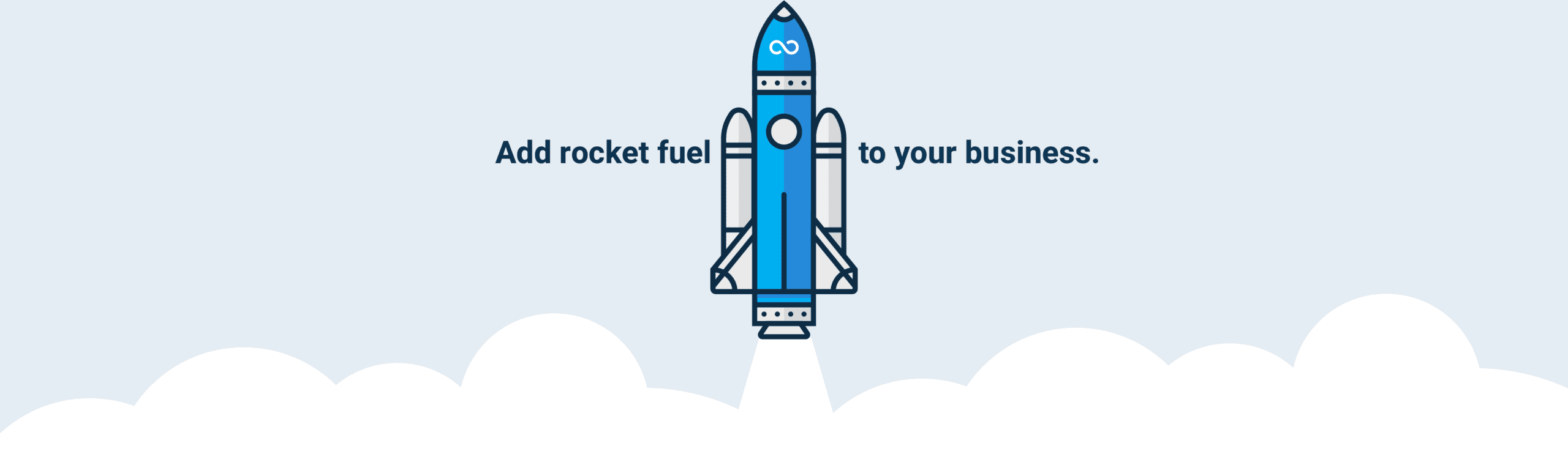 Add Rocket Fuel to Your Business
