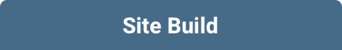 Site Build