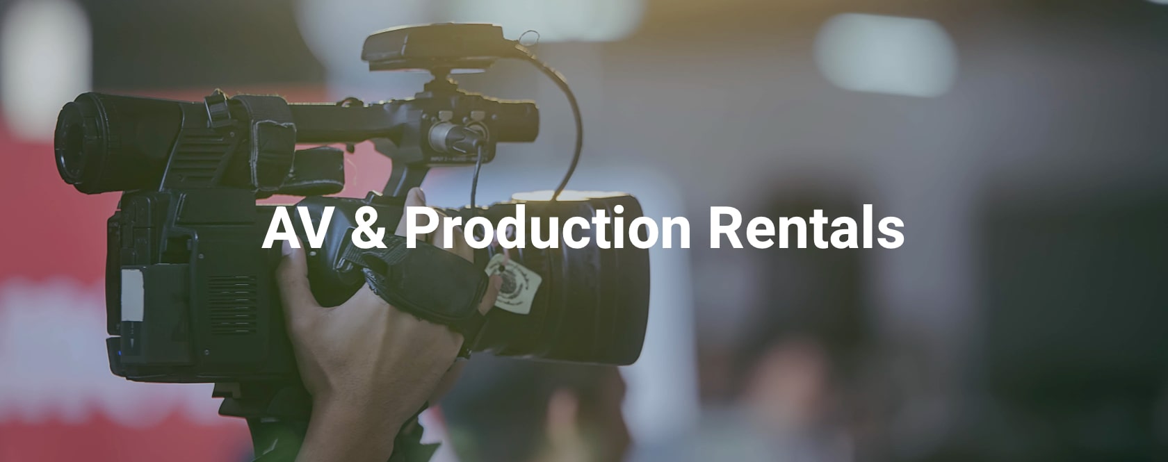 AV & Production Rentals