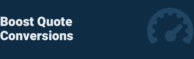 Boost Quote Conversions