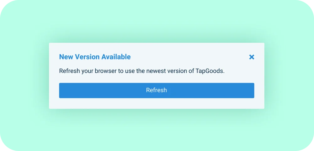 Regular Product Updates to TapGoods